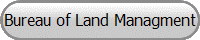 Bureau of Land Managment